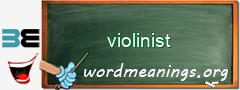 WordMeaning blackboard for violinist